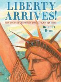 Liberty Arrives! (eBook, ePUB)