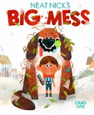 Neat Nick's Big Mess (eBook, ePUB)