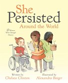 She Persisted Around the World (eBook, ePUB) She Persisted Around the World (eBook, ePUB)