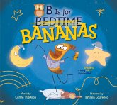 B Is for Bananas (eBook, ePUB) B Is for Bananas (eBook, ePUB)