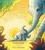This Is Our Baby, Born Today (eBook, ePUB)