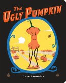 The Ugly Pumpkin (eBook, ePUB) The Ugly Pumpkin (eBook, ePUB)