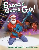 Santa's Gotta Go! (eBook, ePUB)