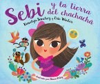 Sebi y La Tierra Del Chachacha (eBook, ePUB)
