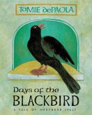 Days of the Blackbird (eBook, ePUB)