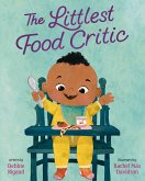 The Littlest Food Critic (eBook, ePUB) The Littlest Food Critic (eBook, ePUB)