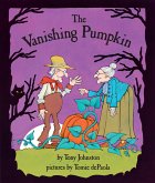 The Vanishing Pumpkin (eBook, ePUB) The Vanishing Pumpkin (eBook, ePUB)