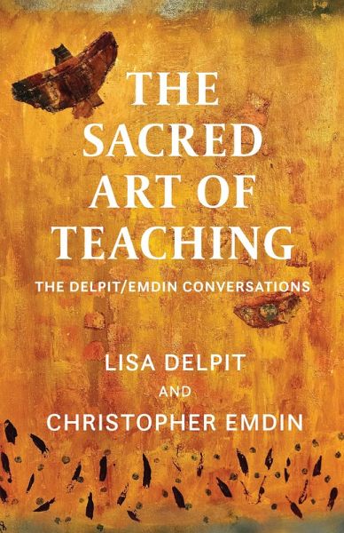 The Sacred Art of Teaching (eBook, ePUB)
