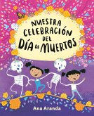 Nuestra celebración del Día de Muertos (eBook, ePUB)