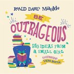 Matilda: Be Outrageous (eBook, ePUB)