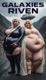 Galaxies Riven (eBook, ePUB)