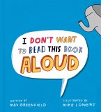 I Don't Want to Read This Book Aloud (eBook, ePUB)