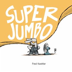 Super Jumbo (eBook, ePUB) - Koehler, Fred