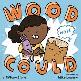 Wood Could (eBook, ePUB)