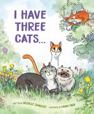 I Have Three Cats . . . (eBook, ePUB)