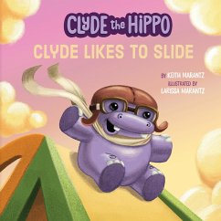Clyde Likes to Slide (eBook, ePUB) - Marantz, Keith