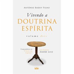 Cover Vivendo a Doutrina Espírita - Vol. II (eBook, ePUB)