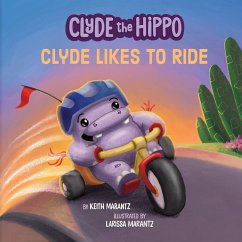 Clyde Likes to Ride (eBook, ePUB) - Marantz, Keith