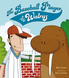 The Baseball Player and the Walrus (eBook, ePUB) - Loory, Ben