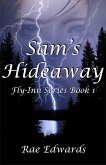 Sam's Hideaway (Fly-Inn Series, #1) (eBook, ePUB)