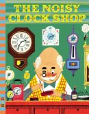 The Noisy Clock Shop (eBook, ePUB)