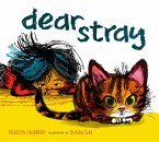 Dear Stray (eBook, ePUB)