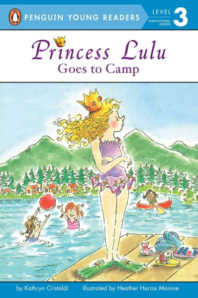 Princess Lulu Goes to Camp (eBook, ePUB) Princess Lulu Goes to Camp (eBook, ePUB)