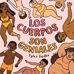 Los cuerpos son geniales (eBook, ePUB)