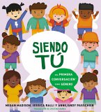 Siendo tú: una primera conversación sobre género (eBook, ePUB)