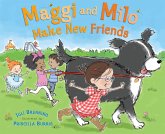 Maggi and Milo Make New Friends (eBook, ePUB)