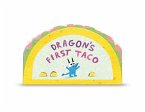 Dragon's First Taco (from the creators of Dragons Love Tacos) (eBook, ePUB)