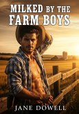 Milked by the Farm Boys (eBook, ePUB)
