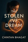 The Stolen IVF Dream (eBook, ePUB)