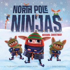 Cover North Pole Ninjas: MISSION: Christmas! (eBook, ePUB)