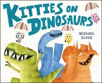Kitties on Dinosaurs (eBook, ePUB)
