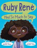 Ruby René Had So Much to Say (eBook, ePUB) Ruby René Had So Much to Say (eBook, ePUB)