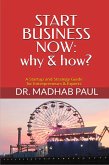 Start Business Now: Why & How? (eBook, ePUB) Start Business Now: Why & How? (eBook, ePUB)