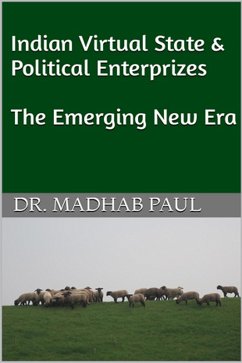 Cover Indian Virtual State & Political Enterprizes: The Emerging New Era (eBook, ePUB)