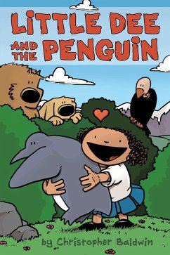 Little Dee and the Penguin (eBook, ePUB) - Baldwin, Christopher