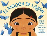 El mooch de Laxmi (Laxmi's Mooch Spanish Edition) (eBook, ePUB)