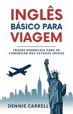 Inglês Básico Para Viagem (eBook, ePUB) Inglês Básico Para Viagem (eBook, ePUB)