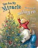 You Are My Miracle/Tú eres mi milagro (Bilingual English-Spanish Edition) (eBook, ePUB)