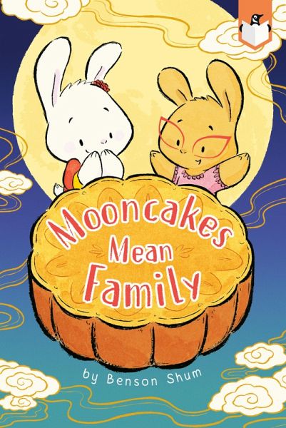 Mooncakes Mean Family (eBook, ePUB)