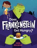 Does Frankenstein Get Hungry? (eBook, ePUB) Does Frankenstein Get Hungry? (eBook, ePUB)