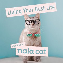 Living Your Best Life According to Nala Cat (eBook, ePUB) - Cat, Nala; Methachittiphan, Varisiri