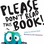 Please Don't Read This Book (eBook, ePUB)