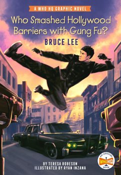 Cover Who Smashed Hollywood Barriers with Gung Fu?: Bruce Lee (eBook, ePUB)