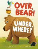 Over, Bear! Under, Where? (eBook, ePUB)