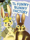 The Funny Bunny Factory (eBook, ePUB)