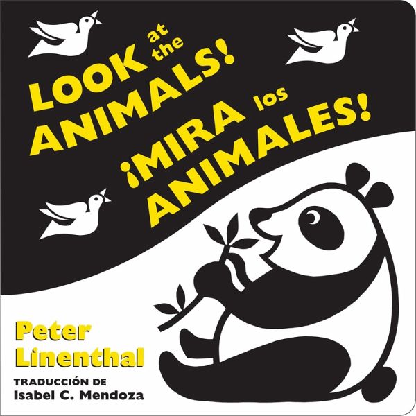 Look at the Animals!/¡Mira los animales! (Bilingual English-Spanish Edition) (eBook, ePUB)